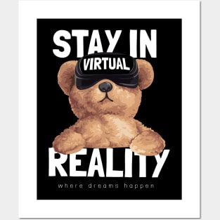 Stay in virtual reality Posters and Art